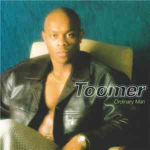 Toomer - Ordinary Man download mp3 flac