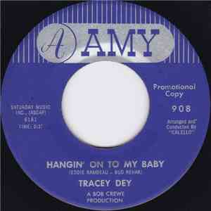 Tracey Dey - Hangin' On To My Baby / Ska-Doo-Dee-Yah download free