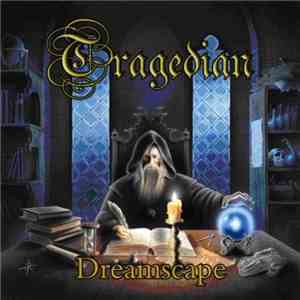 Tragedian - Dreamscape download free Tragedian - Dreamscape download mp3 flac