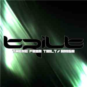 TRILT - Theme From Trilt / Amiga download mp3 flac