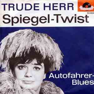 Trude Herr - Spiegel-Twist / Autofahrer-Blues download mp3 flac