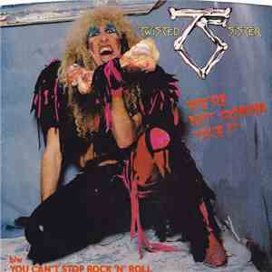 Twisted Sister - We're Not Gonna Take It download free