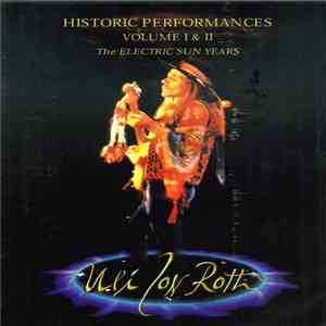 Uli Jon Roth - Historic Performances. Volume 1 & 2, The Electric Sun Years download free
