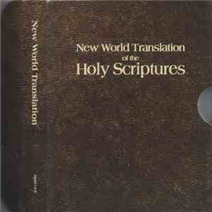 Unknown Artist - New World Translation Of The Holy Scriptures download free