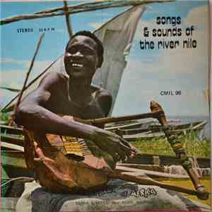 Unknown Artist - Songs And Sound Of The River Nile download free