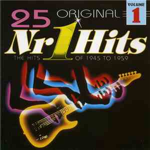 Various - 25 Original Nr. 1 Hits Volume 1 download free