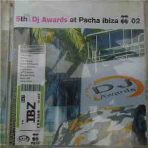 Various - 5th Edition DJ Awards At Pacha Ibiza 02 download mp3 flac