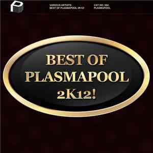 Various - Best Of Plasmapool 2K12! download free