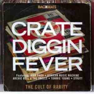 Various - Crate Diggin Fever - The Cult Of Rarity download free