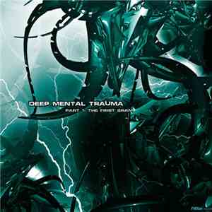 Various - Deep Mental Trauma - Part 1: The First Gram download free