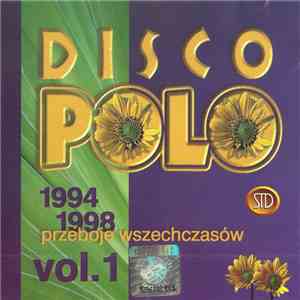Various - Disco Polo Przeboje Wszechczasów 1994-1998 Vol. 1 download mp3 flac