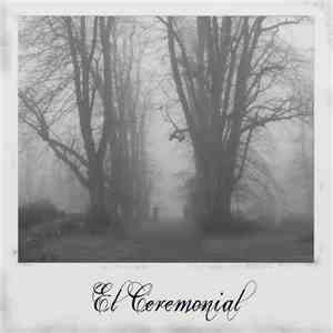 Various - El Ceremonial download free