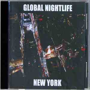 Various - Global Nightlife: New York download mp3 flac