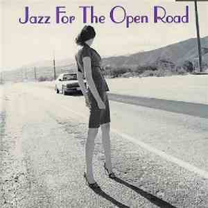 Various - Jazz For The Open Road download mp3 flac