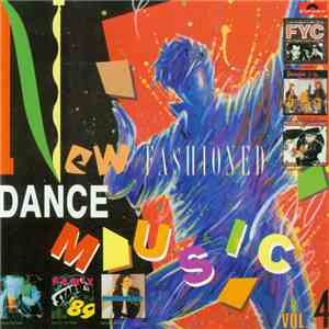 Various - New Fashioned Dance Music Vol. 4 download free Various - New Fashioned Dance Music Vol. 4 download mp3 flac