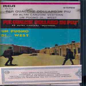 Various - Per Qualche Dollaro In Piu' Ed Altri Canzoni "Western" - Un Pugno Di... West download free