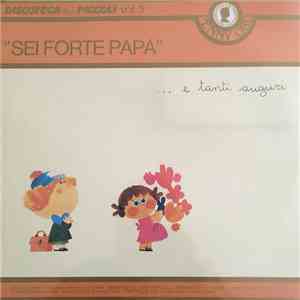 Various - "Sei Forte Papà" - Discoteca Dei Piccoli Vol. 3 download mp3 flac