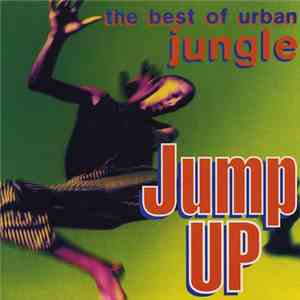 Various - The Best Of Urban Jungle - Jump Up download free Various - The Best Of Urban Jungle - Jump Up download mp3 flac