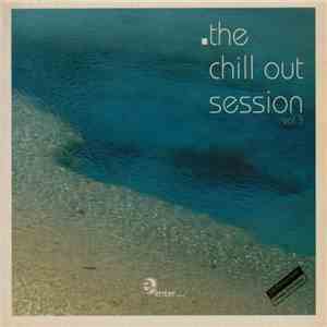 Various - The Chillout Session Vol.3 download mp3 flac