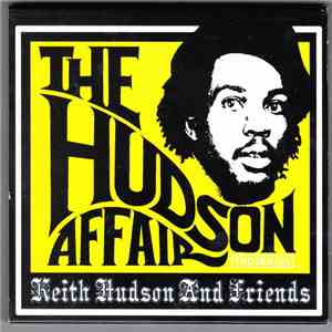Various - The Hudson Affair - Keith Hudson And Friends download free