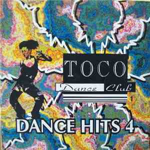 Various - Toco Dance Club - Dance Hits 4 download free