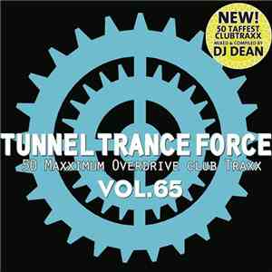 Various - Tunnel Trance Force Vol. 65 download mp3 flac