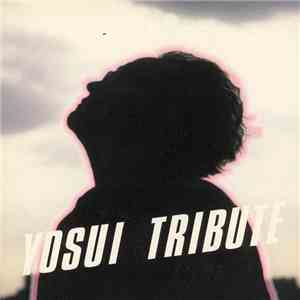 Various - Yosui Tribute download mp3 flac