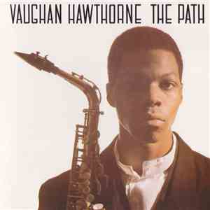 Vaughan Hawthorne - The Path download mp3 flac