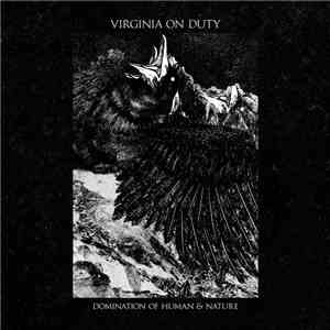 Virginia On Duty - Domination Of Human and Nature download free