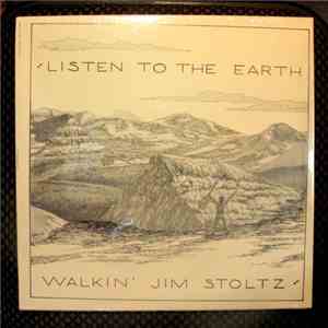 Walkin' Jim Stoltz - Listen To The Earth download mp3 flac