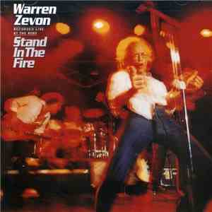Warren Zevon - Stand In The Fire download free