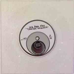We Are Hex - Leather Donut download free We Are Hex - Leather Donut download mp3 flac