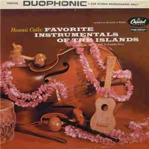 Webley Edwards Presents The Hawaii Calls Orchestra And Chorus With Al Kealoha Perry - Hawaii Calls: Favorite Instrumentals Of The Islands download free