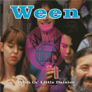 Ween - Push Th' Little Daisies download free