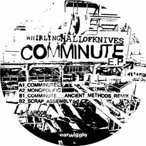 Whirling Hall Of Knives - Comminute E.P. download free