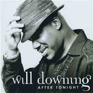 Will Downing - After Tonight download mp3 flac
