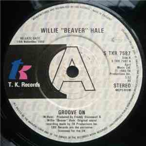 Willie "Beaver" Hale - Groove On download mp3 flac