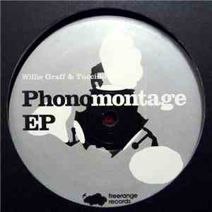 Willie Graff & Tuccillo - Phonomontage EP download mp3 flac