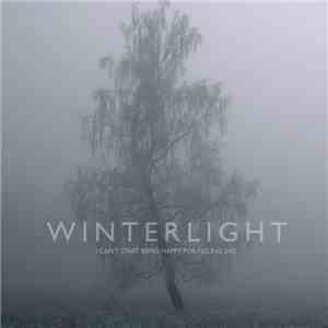 Winterlight - I Can't Start Being Happy For Feeling Sad download mp3 flac