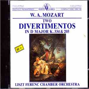 Wolfgang Amadeus Mozart - Liszt Ferenc Chamber Orchestra - Two Divertimentos K.334 & 205 download mp3 flac
