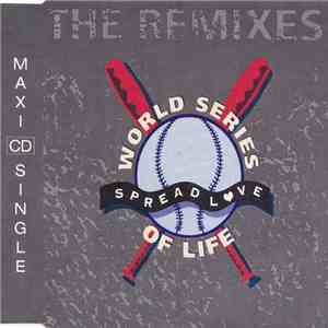 World Series Of Life - Spread Love (The Remixes) download free World Series Of Life - Spread Love (The Remixes) download mp3 flac