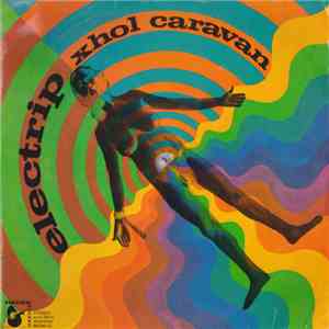 Xhol Caravan - Electrip download free