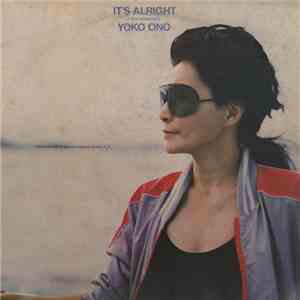 Yoko Ono - It's Alright (I See Rainbows) download free Yoko Ono - It's Alright (I See Rainbows) download mp3 flac