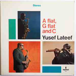 Yusef Lateef - A Flat, G Flat And C download free