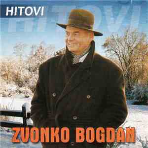 Zvonko Bogdan - Hitovi download mp3 flac